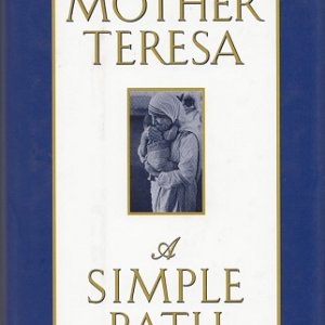 画像: Mother Teresa - A Simple Path / Compiled by Lucinda Vardey