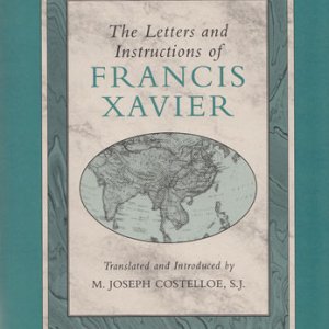 画像: The Letters and Instructions of FRANCIS XAVIER