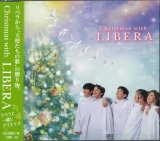 画像: Christmas with LIBERA  [CD]