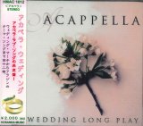 画像: アカペラ・ウェディング・ロング・プレイ　［CD］