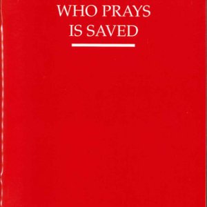 画像: Who prays is saved. With an introduction by Joseph Ratzinger  [洋書] 