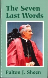 画像: The seven last words(Fulton J.Sheen)