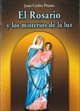 画像: El Rosario y los misterios de la luz(Juan Carlos Pisano)