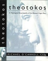 画像: Theotokos-A theological encyclopedia of the Blessed Virgin Mary