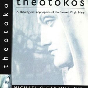 画像: Theotokos-A theological encyclopedia of the Blessed Virgin Mary