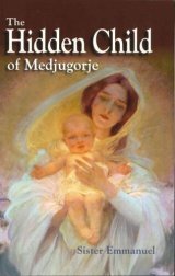 画像: The hidden Child of Medjugorje(Sister Emmanuel)