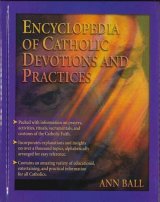 画像: Encyclopedia of Catholic devotions and practices